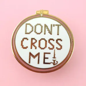 Jubly Umph Lapel Pin • Don't Cross Me!