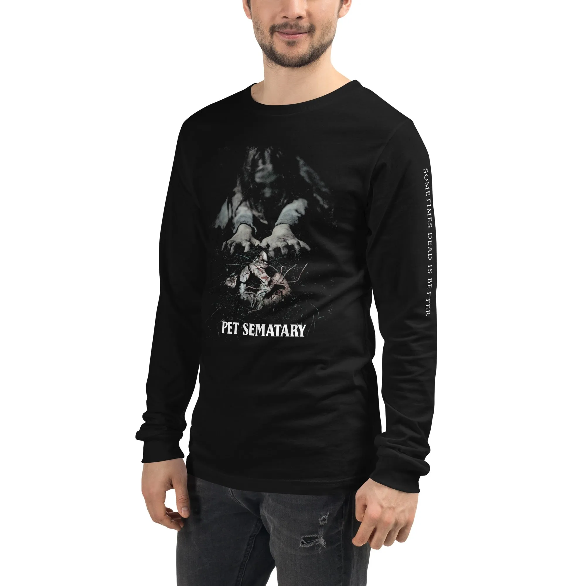 Pet Sematary (2019) Sometimes Dead Is Better Adult Long Sleeve T-Shirt